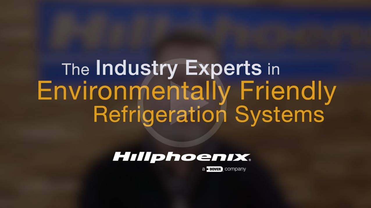 Hillphoenix Natural Refrigeration Expertise